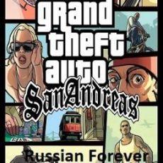 Grand Theft Auto San Andreas Russia Forever