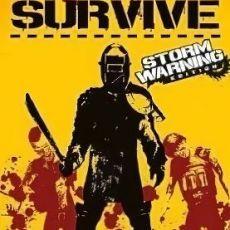 How To Survive - Storm Warning Edition