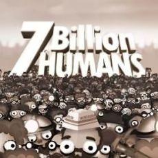 7 Billion Humans