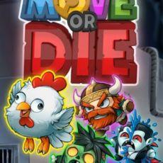 Move or Die