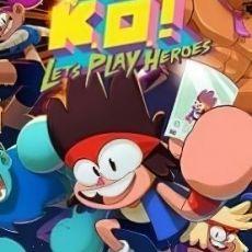 OK K.O.! Let’s Play Heroes