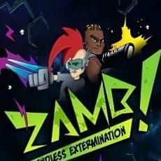 ZAMB! Endless Extermination