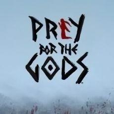 Prey for the Gods