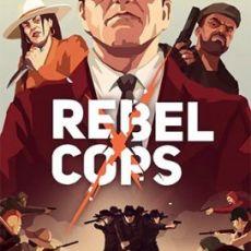 Rebel Cops Rebel Cops