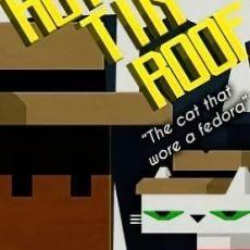 Hot Tin Roof: The Cat That Wore A Fedora Hot Tin Roof: The Cat That Wore A Fedora