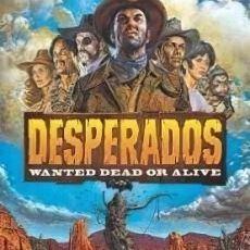 Desperados: Взять живым или мертвым