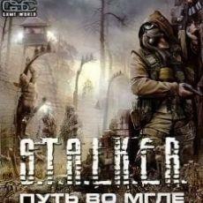 S.T.A.L.K.E.R.: Call of Pripyat - Путь во мгле S.T.A.L.K.E.R.: Call of Pripyat - Путь во мгле