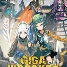 Giga Wrecker Giga Wrecker