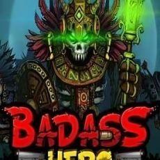 Badass Hero Badass Hero