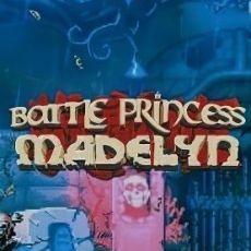 Battle Princess Madelyn