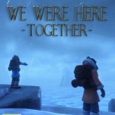We Were Here Together