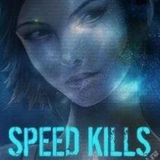 Speed Kills