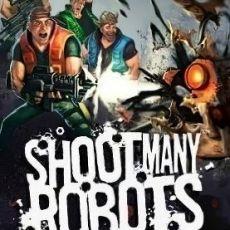 Shoot Many Robots Shoot Many Robots