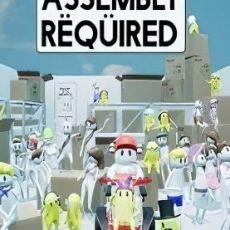 Assembly Required