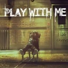 PLAY WITH ME