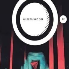 MirrorMoon EP