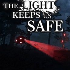 The Light Keeps Us Safe