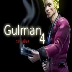 Gulman 4: Still Alive