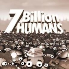 7 Billion Humans