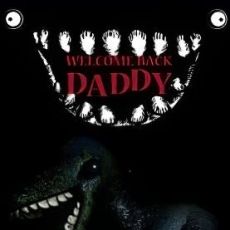 Welcome Back Daddy