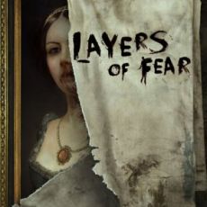 Layers of Fear