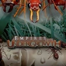 Empires of the Undergrowt