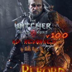 The Witcher 3: Wild Hunt - HD Reworked Project