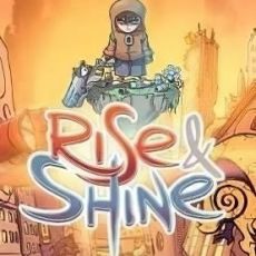 Rise and Shine