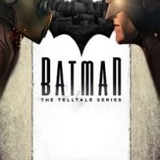 Batman The Telltale Series - Episode 1-5