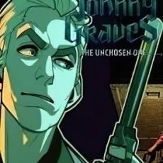 Johnny Graves: The Unchosen One