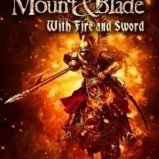 Mount and Blade Огнём и мечом
