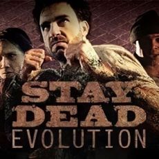 Stay Dead Evolution