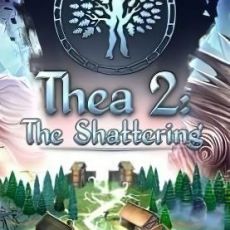 Thea 2: The Shattering