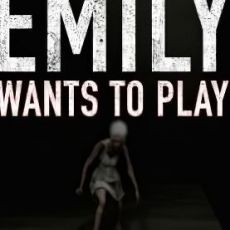 Emily Wants To Play