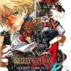 Guilty Gear XX Accent Core Plus R