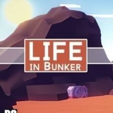 Life in Bunker
