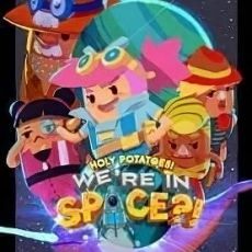 Holy Potatoes! We’re in Space!