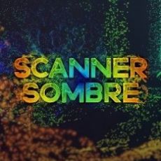 Scanner Sombre