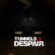 Tunnels of Despair