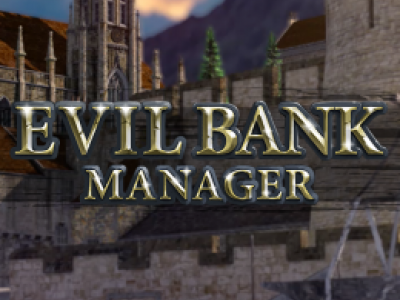 Evil Bank Manager