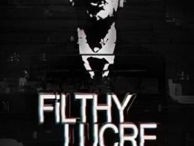 Filthy Lucre