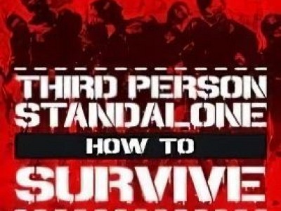 How To Survive: Third Person Standalone