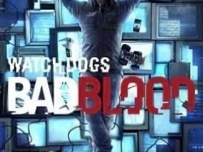 Watch Dogs: Bad Blood
